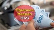 Sözleşmeli Öğretmen Maaşları Ne Kadar Oldu?