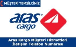 Aras Kargo Müşteri Hizmetleri Telefon Numarası